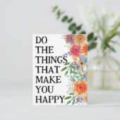 Carte Faites Les Choses Qui Vous Rendent Heureux Motivat (Debout devant)