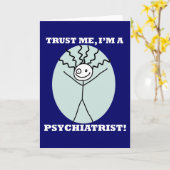 Carte Faites-moi confiance Je suis un psychiatre (Fleur jaune)