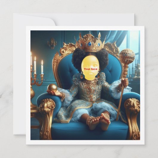 Carte Faites royal mon enfant, princesse noire, reine no (Devant)