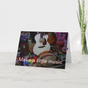 Carte faites une peu de musique
