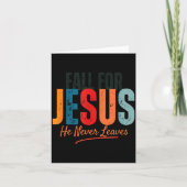 Carte Fall For Jesus He Never Leaves Christian Autumn Fa (Devant)