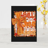 Carte Fall For Jesus He Never Leaves Christian Thanksgiv (Fleur jaune)