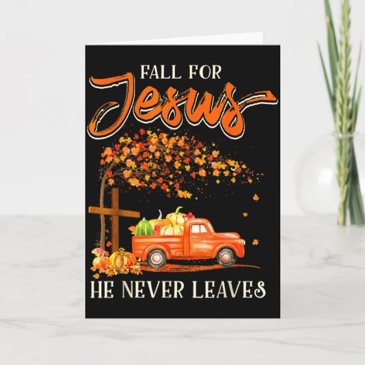Carte Fall For Jesus He Never Leaves Pumpkin Truck Thank (Devant)
