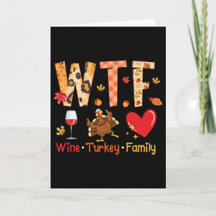 Carte Famille de dinde de vin Wtf automne drôle de Thank