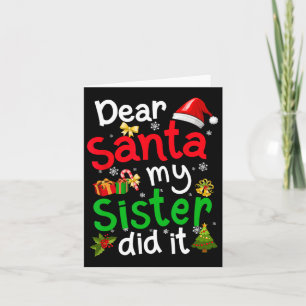 Carte Famille Drôle Cher Père Noël Ma Sœur L'a Fait Noël