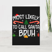 Carte Family Matching Xmas Most Likely To Call Santa Bru (Devant)