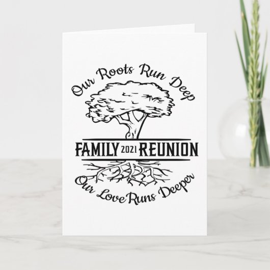 Carte Family Reunion 2021 Our Roots Run Deep Tree (Devant)