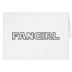 CARTE FANGIRL