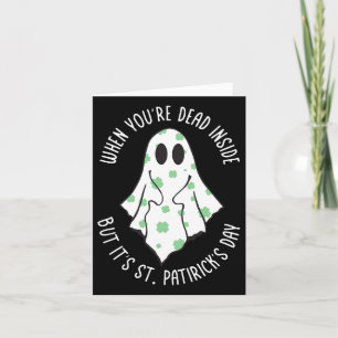 Carte Fantôme quand tu es mort à l'intérieur mais c'est