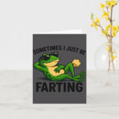 Carte Farting Frog Sometimes I Just Meme (Fleur jaune)