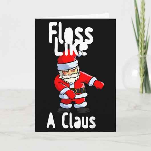 Carte Father Christmas Floss Like A Claus Funny Santa Ug (Devant)