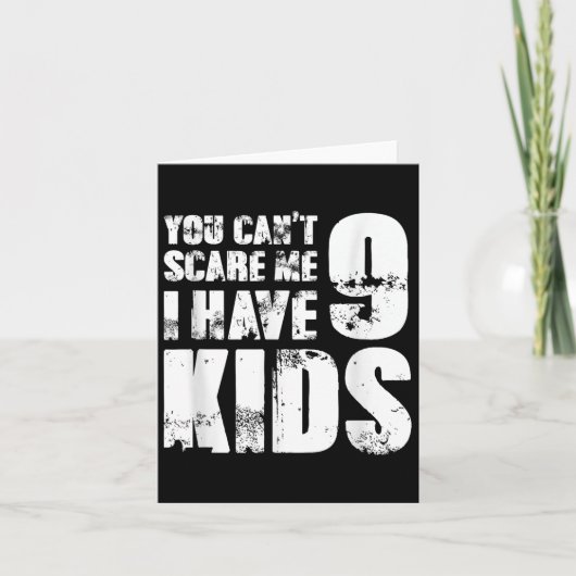 Carte Father Day Joke Fun You Can´t E Me I Have 9 Kids (Devant)