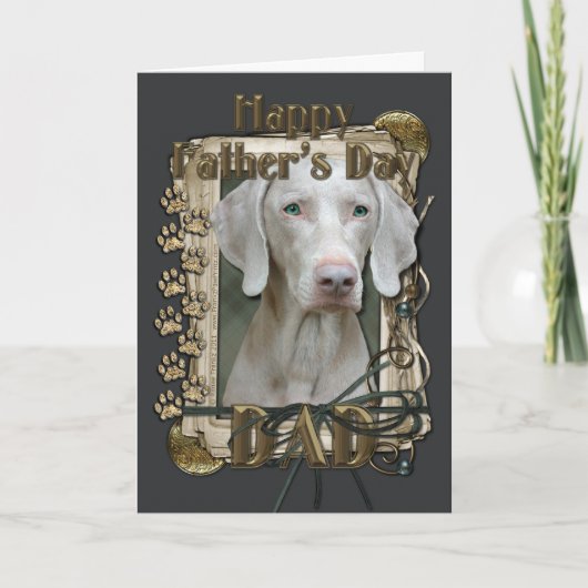 Carte Fathers Day - Stone Paws - Weimeraner (Devant)