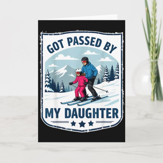 Carte Fauchée par ma fille Drôle de ski _21 (Devant)