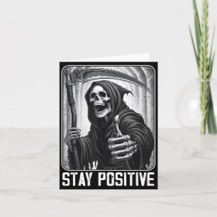 Carte Faucheuse drôle rester positif squelette crâne