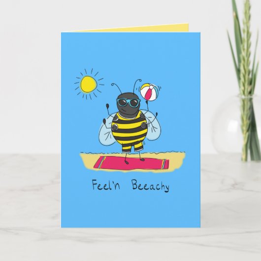 Carte Feel'n Beeachy - Funny Bee Beach Greeting Card (Devant)