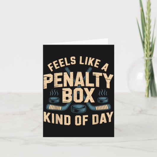 Carte Feels Like A Penalty Box Kind Of Day  (Devant)