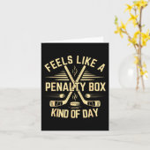 Carte Feels Like A Penalty Box Kind Of Day Funny Hockey (Fleur jaune)