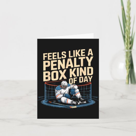 Carte Feels Like A Penalty Box Kind Of Day Funny Hockey (Devant)