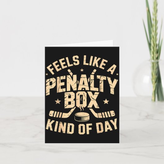 Carte Feels Like A Penalty Box Kind Of Day Funny Hockey  (Devant)