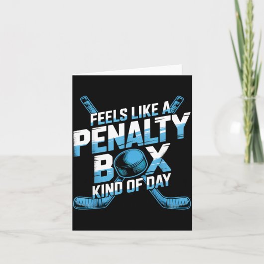Carte Feels Like A Penalty Box Kind Of Day Funny Hockey  (Devant)