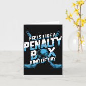Carte Feels Like A Penalty Box Kind Of Day Funny Hockey  (Fleur jaune)