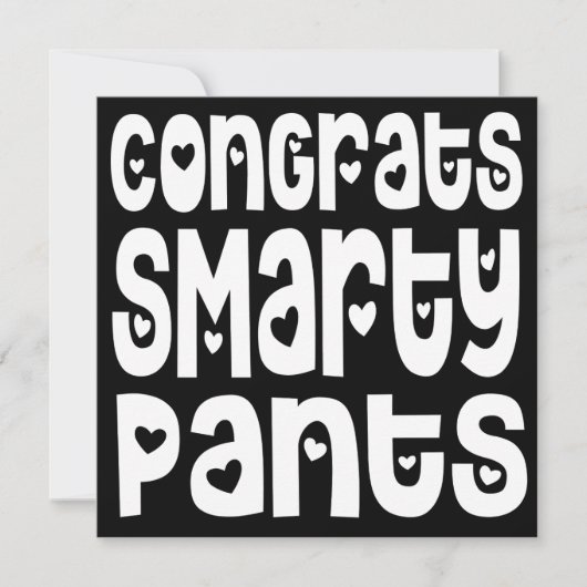 Carte Félicitations Smarty Pantalons Texte Coeurs Examen (Devant)