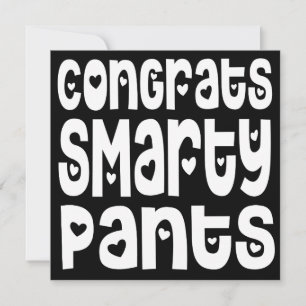 Carte Félicitations Smarty Pantalons Texte Coeurs Examen