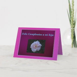 Carte - Feliz Cumpleaños un hija de MI - rose
