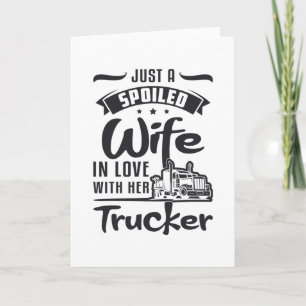 Carte Femme De Camionneurs Juste Une Femme Gâchée Camion