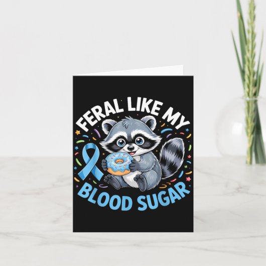 Carte Feral Like My Blood Sugar Raccoon  (Devant)