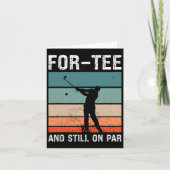 Carte Fête d'anniversaire des 40 ans de golf For-tee et  (Devant)