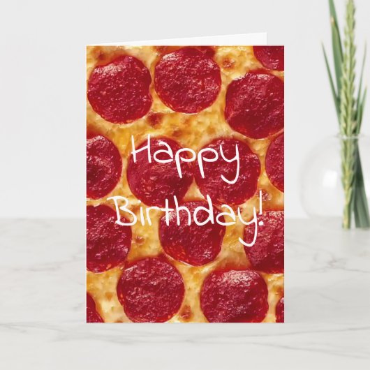 Carte fête d'anniversaire pizza pepperoni (Devant)