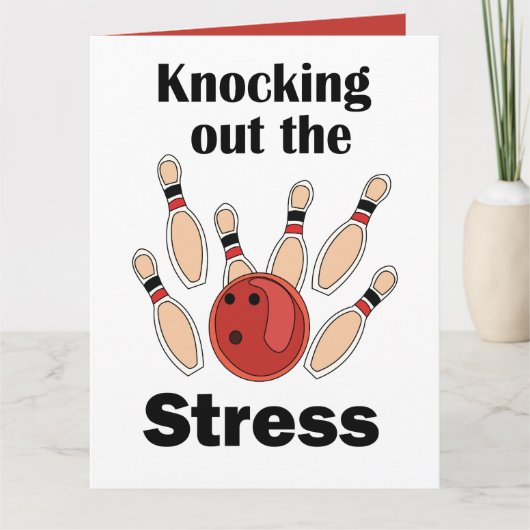 Carte Fête de Bowling : Strike pour Évacuer le Stress (Devant)