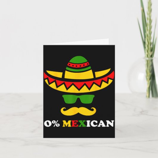 Carte Fête de Cinco de Mayo drôle à zéro pour cent mexic (Devant)
