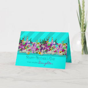 Carte Fête des mères, MA fille, Fleurs de jardin, Aqua