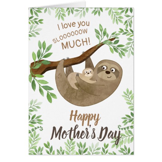 Carte Fête des Mères Sloth - Je t'aime beaucoup ra (Devant)