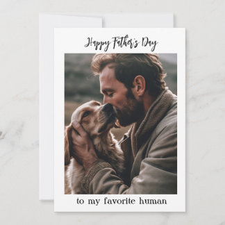 Carte Fête des Pères à Mon Humain Favori par Photo de Ch