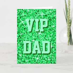 Carte "Fête des pères" Glitz Green 'VIP DAD'