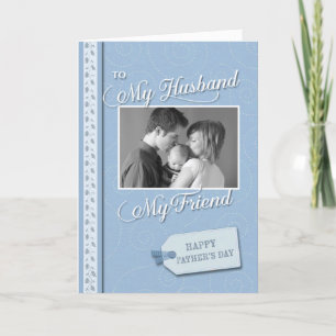 Carte Fête des pères, Mon mari Mon ami photo personnalis