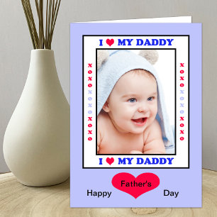 Carte Fête des pères papa - I Heart My Daddy Photo