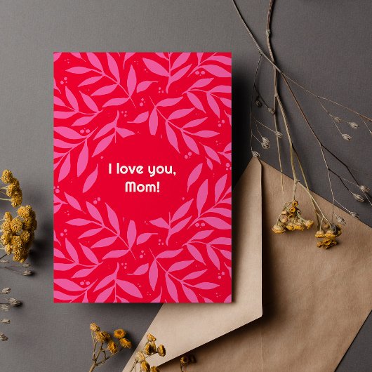 Carte Feuillage rose et rouge Je t'aime maman