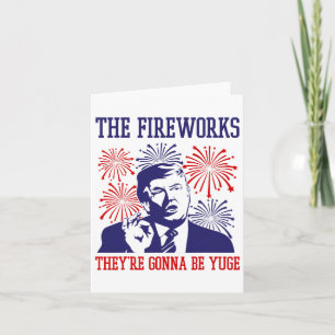 Carte Feux d'artifice de citation drôle de Trump 4 juill