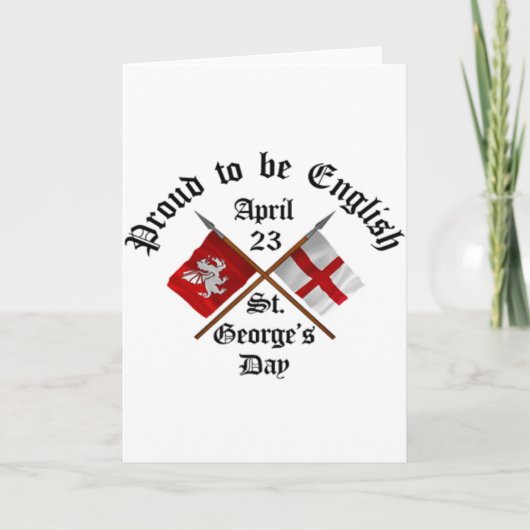 Carte Fier d'être Anglais Saint Georges Day. (Devant)