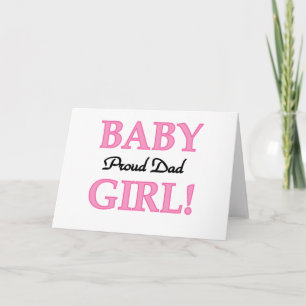 Carte Fier papa de Baby Girl Tshirts et cadeaux