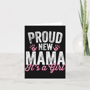 Carte Fière nouvelle maman C'est une fille Mère bientôt