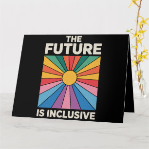 Carte Fierté Arc-en-ciel L'avenir est inclusif LGBTQ