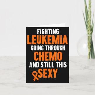 Carte Fighting leukemia chemo and funny cancer quote