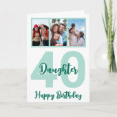 Carte Fille 40e anniversaire Script moderne Photo Collag (Devant)