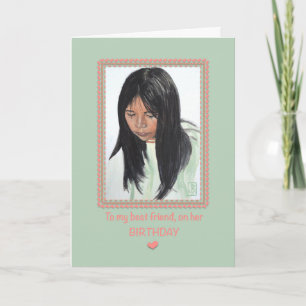 Carte Fille aux cheveux noirs Meilleur Ami Anniversaire